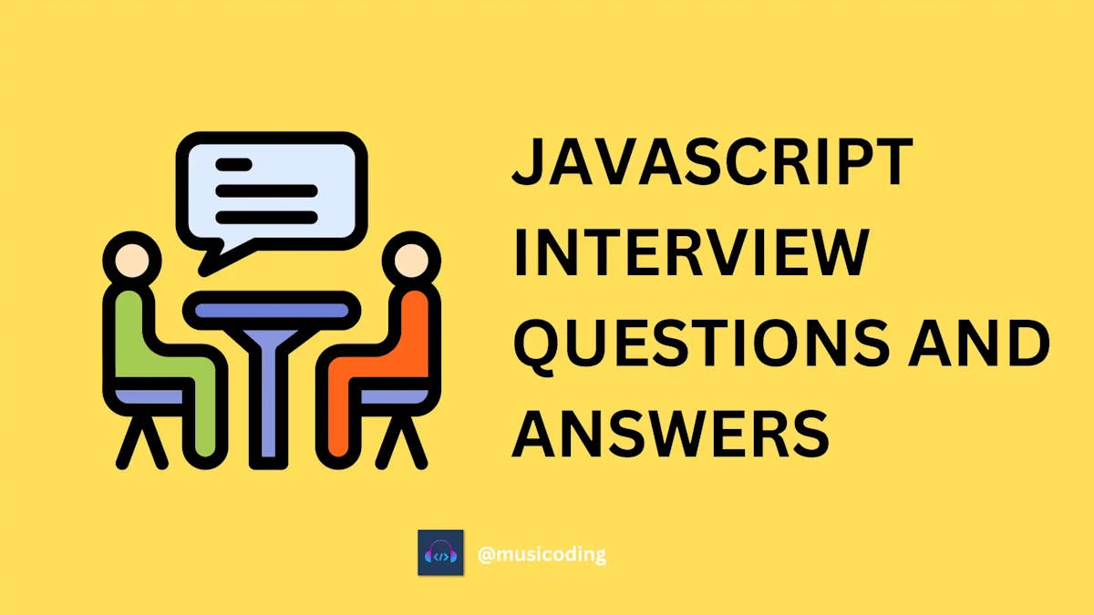 JavaScript Interview Questions & Answers (2024)